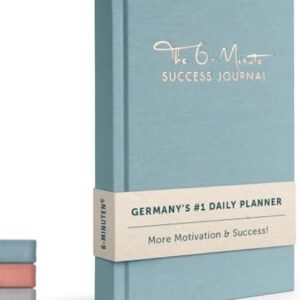6-Minute Diary Success Daily Journal - The #1 Manifestation Journal for more Motivation & Success - Undated Organizer Planer 2024/2025 - More Focus & Mindfulness w/Guided Self-Help Journal